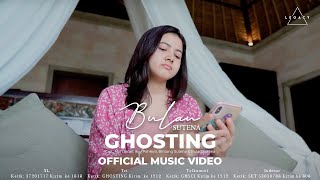 Download lagu Bulan Sutena Ghosting... mp3