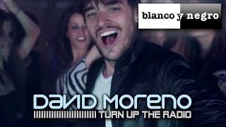 David Moreno - Turn Up The Radio (Official Video)