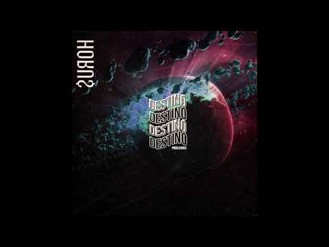 Horu$ - Destino (Prod.Horu$)
