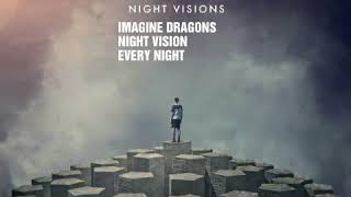 IMAGINE DRAGONS | EVERY NIGHT