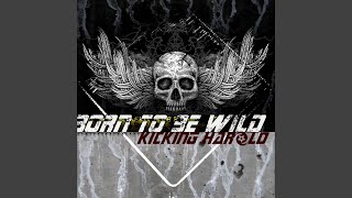 Born To Be Wild