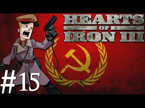 Hearts of Iron 3 | The Soviet Union (USSR) 1936 | Part 15