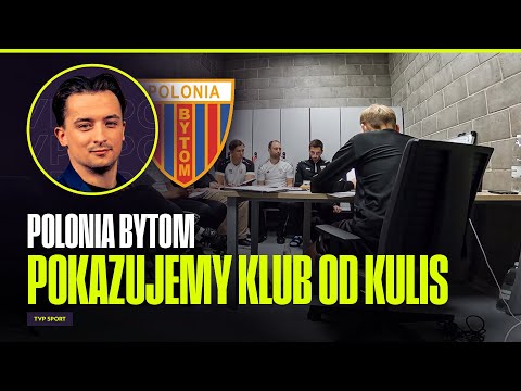 POLONIA BYTOM – TAK WYGLĄDA KLUB, KTÓRY WALCZY O AWANS! PRZYGOTOWANIA DO STARCIA Z WIECZYSTĄ KRAKÓW!
