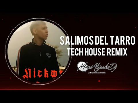 SALIMOS DEL TARRO (Tech House) - Nickoog Clk | Remix by Mauri Alejandro DJ | Extended