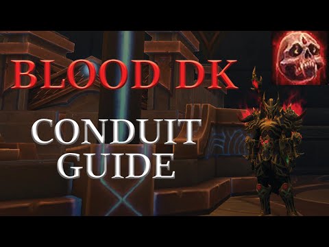 Blood Death Knight Conduit Guide - Shadowlands Patch 9.0.2