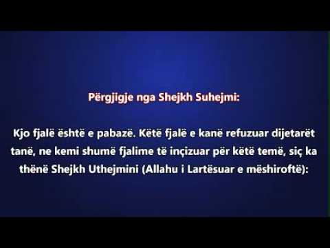 Per ata qe e akuzojne Shejh Albanin me irxha   Shejkh Suhejmi