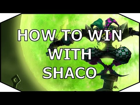 How to win with Shaco