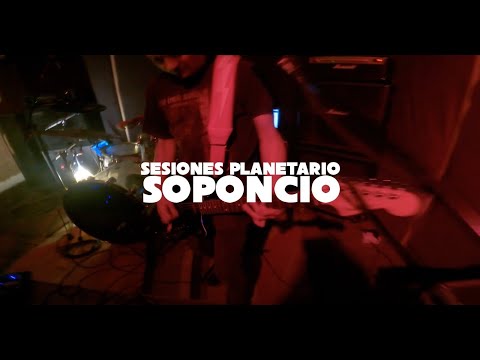 Sesiones Planetario - Soponcio