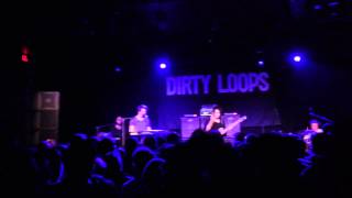 Dirty Loops &quot;Sexy Girls&quot; (Dallas)