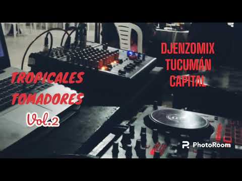 01-TROPICALES TOMADORES VOL.2 DJ ENZO MIX TUCUMÁN CAPITAL
