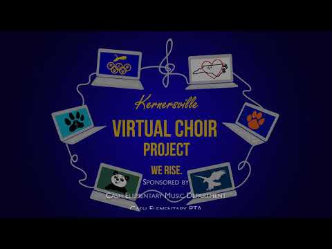 Kernersville Virtual Choir Project: “We Rise” by Adam Mitchell #kernersvillevirtualchoirproject