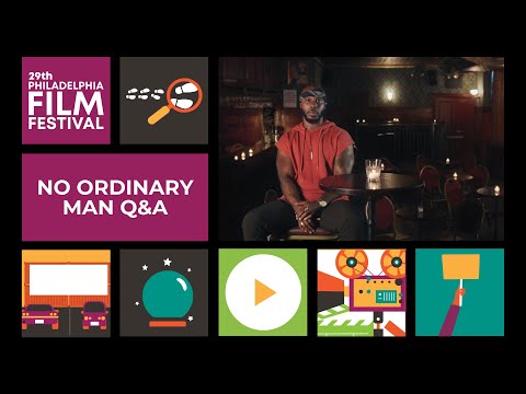 PFF29 Q&A | NO ORDINARY MAN