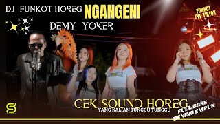 Download lagu DJ NGANGENI DEMY YOKER CEK SOUND KARNAVAL FULL BASS CEK SUBWOOFER TRAP NROTOK FUNKOT TIKTOK TERBARU mp3