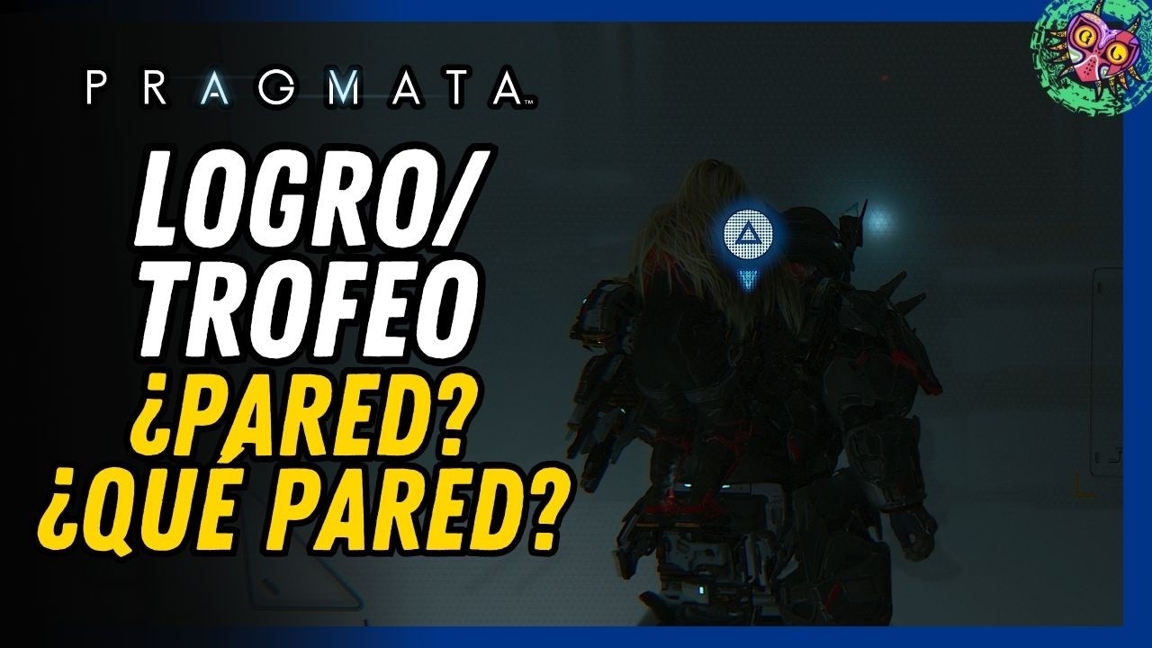 Logro / Trofeo: Cómo Conseguir ¿Pared? ¿Qué pared? Fácil | Requisitos Pragmata