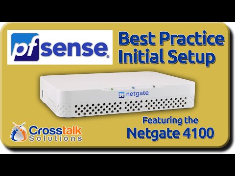 Best Practice pfSense Initial Setup w/Netgate 4100