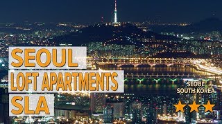 Seoul Loft Apartments SLA hotel review | Hotels in Seoul | Korean Hotels