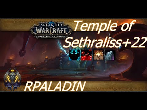WoW BFA Season 4 +22 Temple of Sethraliss/RPALADIN