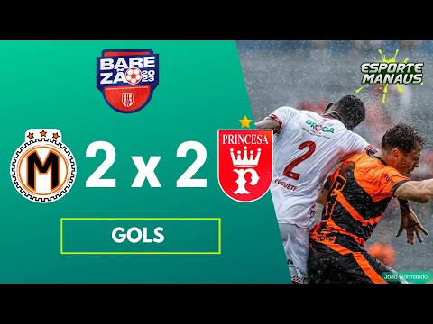 MANAUARA 2 x 2 PRINCESA DO SOLIMÕES | GOLS | 4ª RODADA DO AMAZONENSE 2023