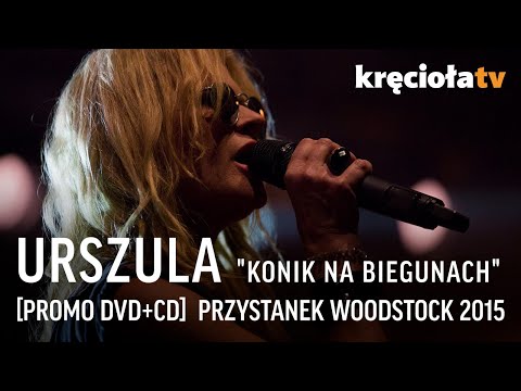 Urszula - "Konik na biegunach" [PROMO DVD+CD] - Przystanek Woodstock 2015
