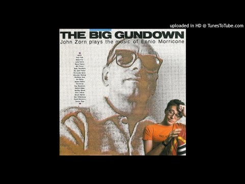 The Big Gundown - John Zorn (1986) Full Album
