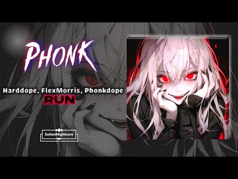 ✿『♫•Nightcore•♫』↬ RUN | #phonk ♪