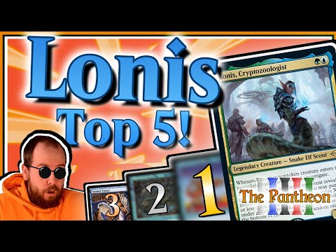 Lonis, Cryptozoologist! | Commander Top 5! | EDH | The Pantheon | Ep.70