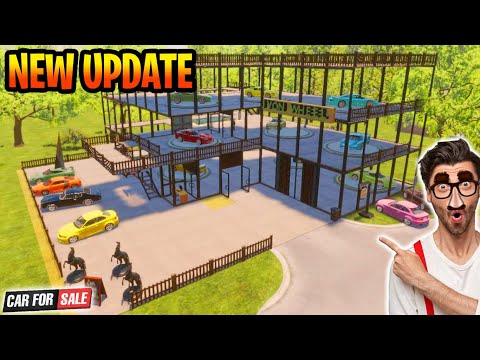 FINALLY CAR FOR SALE NEW MAP UPDATE! - Car For Sale Simulator 2023
