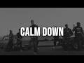 G-Eazy - Calm Down [Clean - Lyrics]