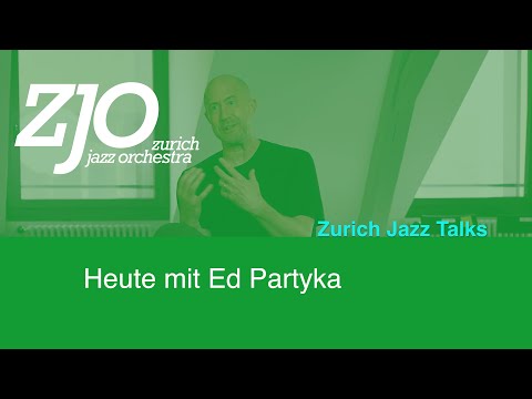 Zurich Jazz Talks: Folge #24 – Ed Partyka: Gil Evans