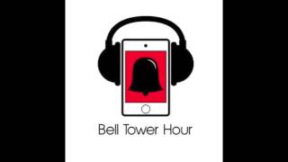 Bell Tower Hour Episode 8