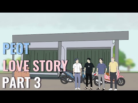 PEOT LOVE STORY PART 3 - School Animation