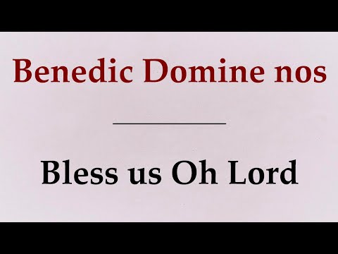 GRACE BEFORE MEALS in Latin