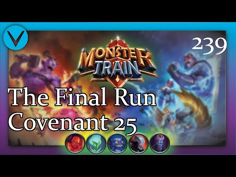 The Final Beta Run | Covenant 25 Ex Awoken/Ex Melting | Monster Train 239