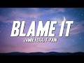 Jamie Foxx - Blame It ft. T-Pain (Lyrics)