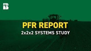 2x2x2 Systems Study I Beck&#39;s PFR Report