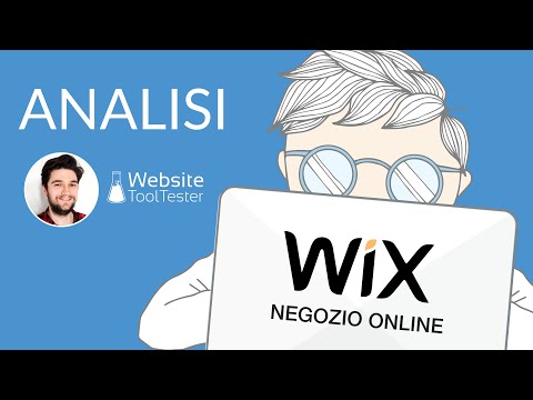 Wix eCommerce: scopri i pro e i contro nella nostra recensione