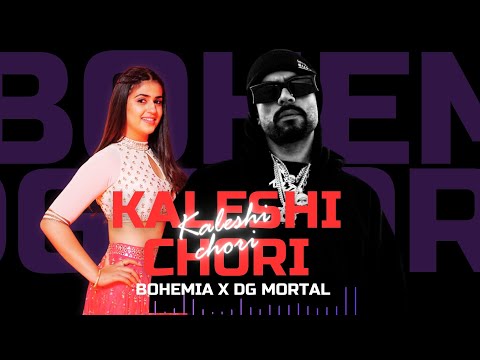 BOHEMIA X DG IMMORTALS  - Kaleshi Chori (RapMix By ‪@RoshBlazze‬)