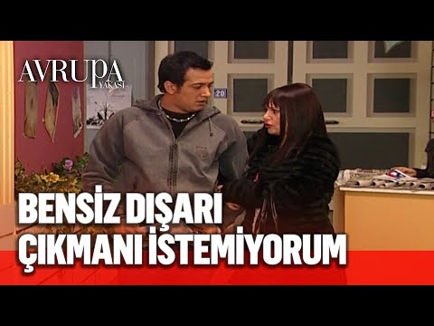 Seven kıskanır taktiği - Avrupa Yakası
