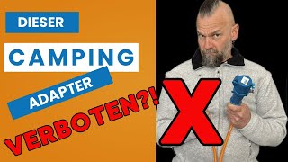 Dieser Camping Adapter VERBOTEN?!