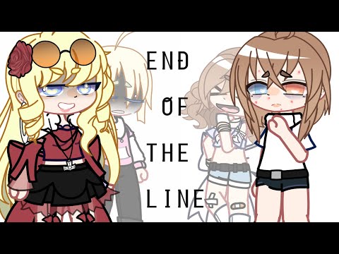 End of the Line - GCMV - Toxic Friendship
