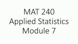 MAT 240 Module 7 Lecture