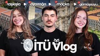 İTÜ Vlog | Ayazağa, Taşkışla, Maçka ve Gümüşsuyu