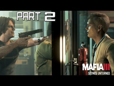 MAFIA 3 Stones Unturned DLC  Walkthrough | Part 2