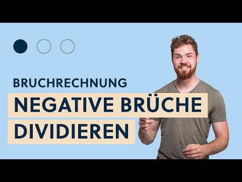 Negative Brüche Dividieren. Einfach erklärt!