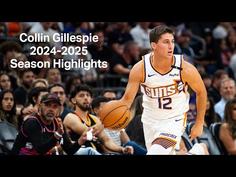 Collin Gillespie 2024-2025 Season Highlights and Best Plays | Phoenix Suns