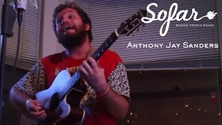 Anthony Jay Sanders - Alone In The Rain, Out Of Sight | Sofar Chicago