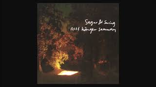 Sagor & Swing — Allt hänger samman ( Full Album )