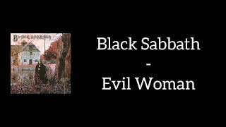 Black Sabbath - Evil Woman (Lyrics)
