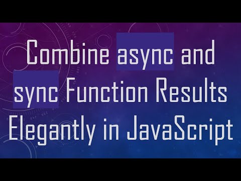 Combine async and sync Function Results Elegantly in JavaScript