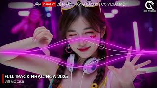 Download lagu NHẠC TRUNG QUỐC REMIX 2025 - NHẠC HOA REMIX HOT TIKTOK - FULL SET NHẠC TRUNG REMIX HAY 2025 mp3